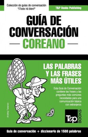 Könyv Guia de Conversacion Espanol-Coreano y diccionario conciso de 1500 palabras Andrey Taranov