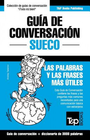 Carte Guia de Conversacion Espanol-Sueco y vocabulario tematico de 3000 palabras Andrey Taranov