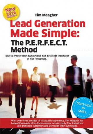 Kniha Lead Generation Made Simple Timothy Joseph Meagher