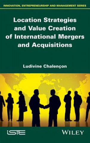 Book Location Strategies and Value Creation of International Mergers and Acquisitions Ludivine Chalen?on