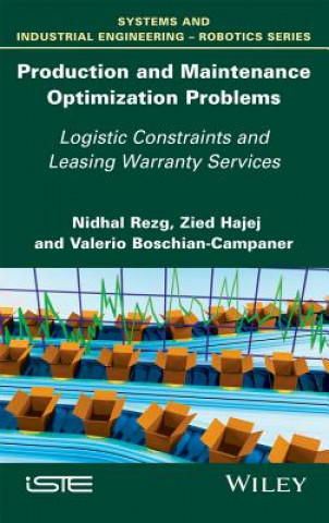 Könyv Production and Maintenance Optimization Problems Nidhal Rezg