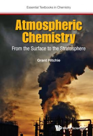 Buch Atmospheric Chemistry: From The Surface To The Stratosphere Grant Ritchie