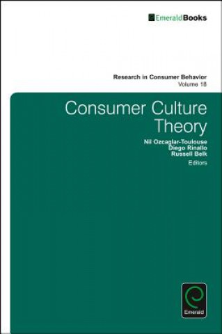 Kniha Consumer Culture Theory Nil Ozcaglar-Toulouse