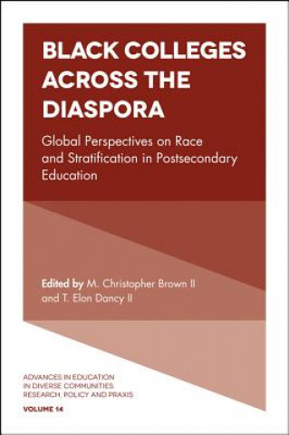 Kniha Black Colleges Across the Diaspora M. Christopher Brown II