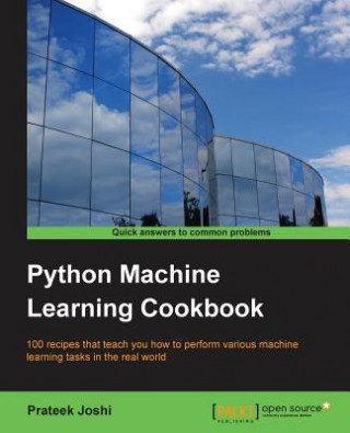 Knjiga Python Machine Learning Cookbook Prateek Joshi