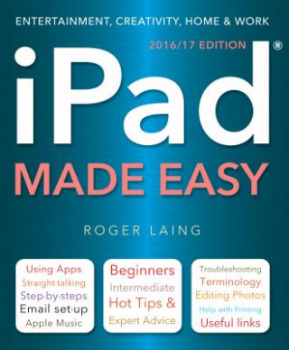 Kniha iPad Made Easy (New Edition) Roger Laing