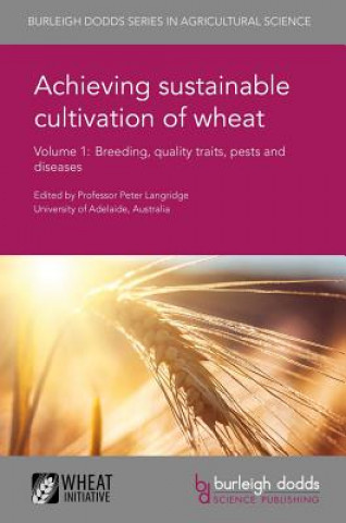 Kniha Achieving Sustainable Cultivation of Wheat Volume 1 Greg Rebetzke