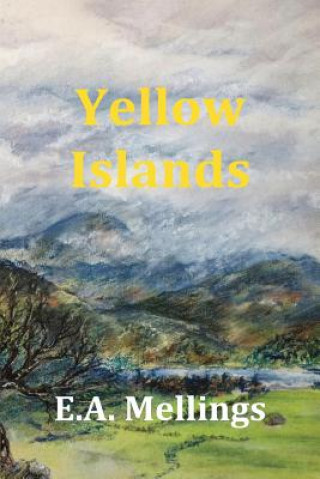 Kniha Yellow Islands E. a. Mellings