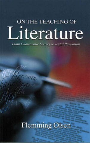 Könyv On the Teaching of Literature Flemming Olsen