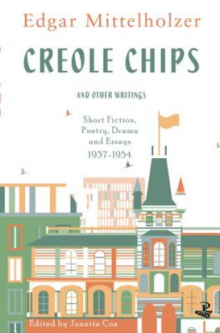Kniha Creole Chips Edgar Mittelholzer