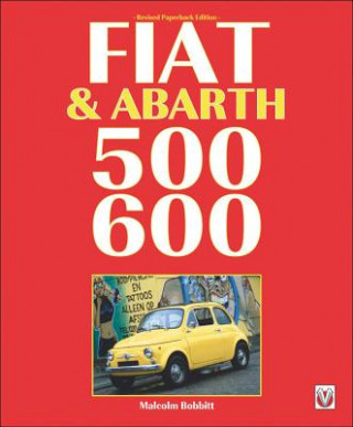 Kniha Fiat & Abarth 500 & 600 Malcolm Bobbit