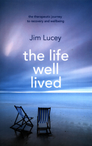 Kniha Life Well Lived Jim Lucey