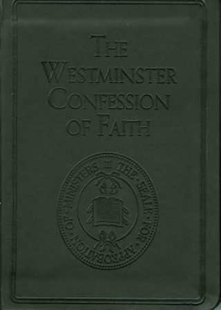 Carte The Westminster Confession of Faith Various