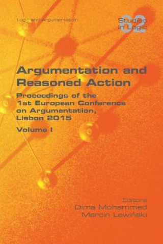 Livre Argumentation and Reasoned Action. Volume 1 Marcin Lewinski