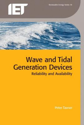 Kniha Wave and Tidal Generation Devices Peter John Tavner