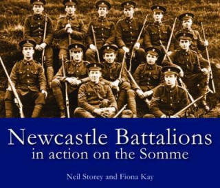 Kniha Newcastle Battalions Neil Storey