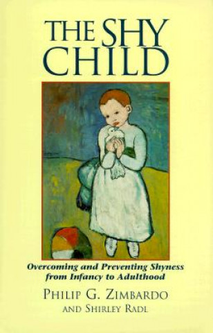 Kniha Shy Child Philip G. Zimbardo