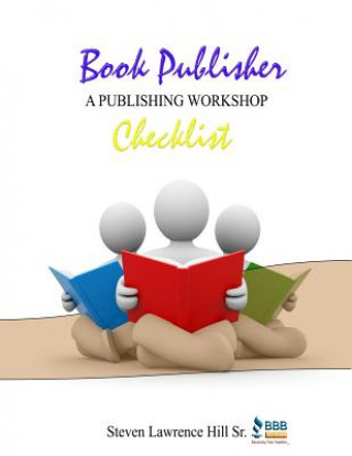 Könyv Book Publisher Checklist Steven Lawrence Hill Sr