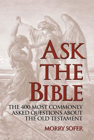 Książka Ask the Bible Morry Sofer