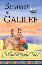 Könyv Summer in Galilee Juliette De Bairacli Levy