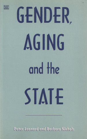 Carte Gender Aging & The State Barbara Nichols
