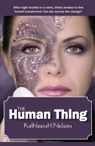 Kniha The Human Thing Kathleen H. Nelson