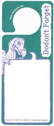 Könyv Dodon't Forget Dodo Door Pad Keith Sparrow