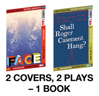 Knjiga Shall Roger Casement Hang? / Face: Two Plays by Peter Arnott Peter Arnott