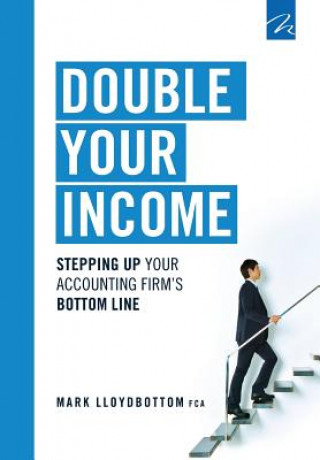Könyv Double Your Income Mark Lloydbottom