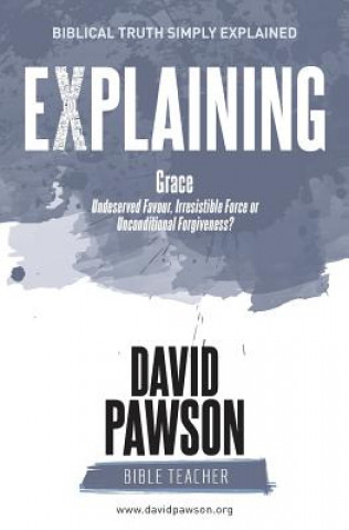 Книга EXPLAINING Grace David Pawson