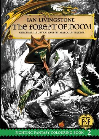 Kniha Forest of Doom Colouring Book Ian Livingstone