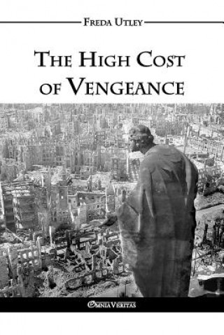 Kniha High Cost of Vengeance Freda Winifred Utley