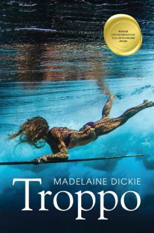 Knjiga Troppo Madelaine Dickie