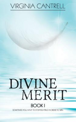 Knjiga Divine Merit Virginia Cantrell