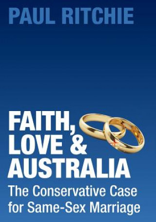 Könyv Faith, Love and Australia Paul Ritchie