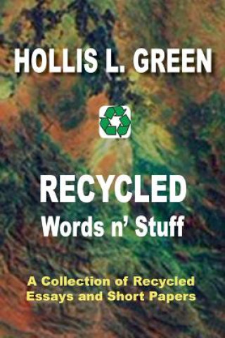 Book Recycled Words N' Stuff Hollis L Green