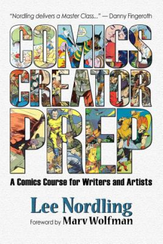 Kniha Comics Creator Prep Lee Nordling