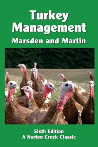 Kniha Turkey Management Stanley J Marsden
