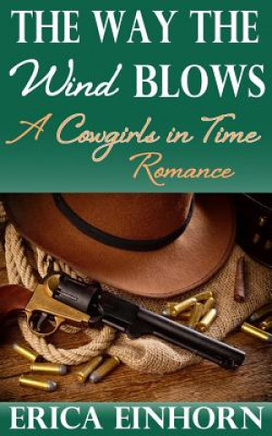 Kniha The Way the Wind Blows Erica Einhorn