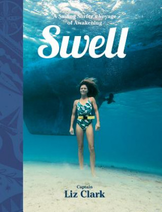 Knjiga Swell Liz Clark