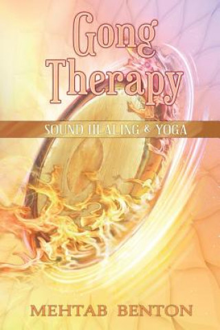Kniha Gong Therapy Mehtab Benton