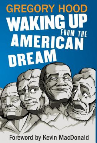 Carte Waking Up from the American Dream Gregory Hood