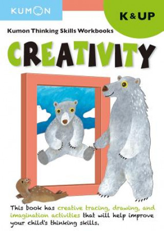 Kniha Thinking Skills Creativity K & Up Kumon
