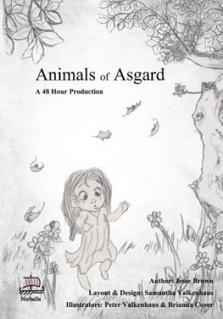 Livre Animals of Asgard: A Norhalla 48 Production Jesse Brown