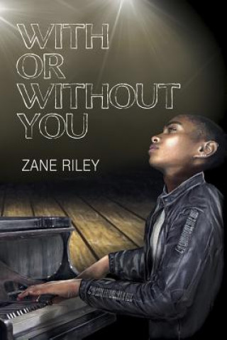 Kniha With or Without You Zane Riley