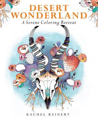Könyv Desert Wonderland Rachel Reinert