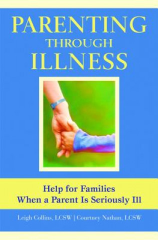 Buch Parenting Through Illness Leigh Collins