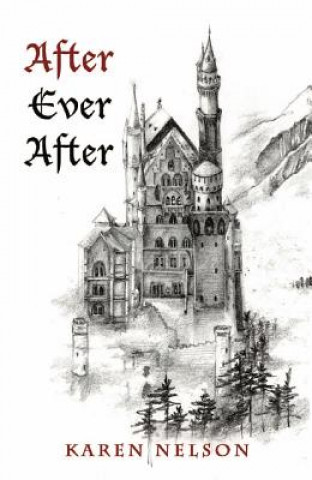 Knjiga After Ever After Karen Nelson