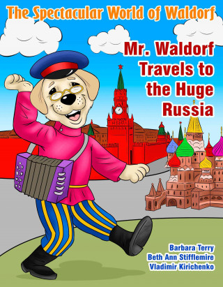 Könyv Mr. Waldorf Travels to the Huge Russia Barbara Terry