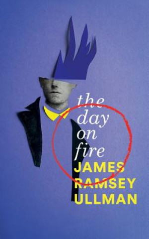 Buch Day on Fire James Ramsey Ullman